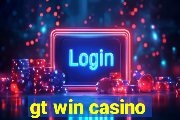 gt win casino